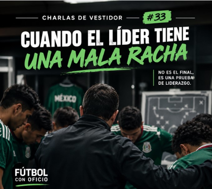 Charlas de Vestidor #33 Cuando el líder tiene una mala racha